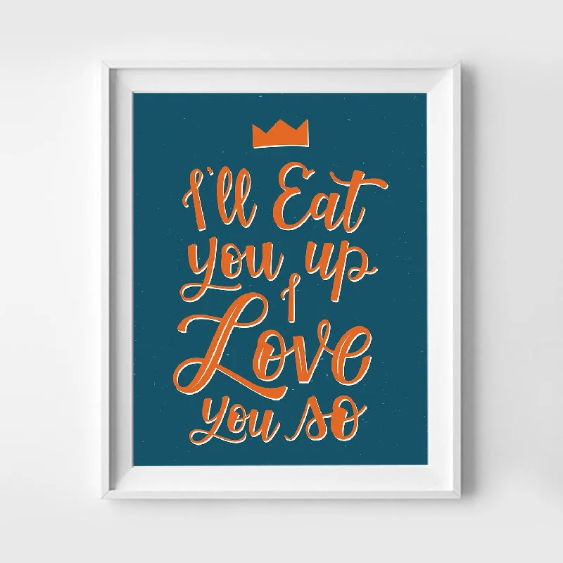 I'll Eat You Up I Love You So Art Print 8x10