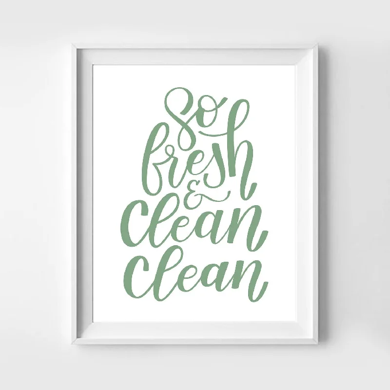 So Fresh & Clean Clean Art Print 8x10